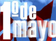1º de mayo Obrero e Internacionalista